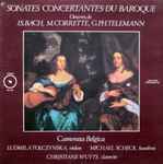 Cover for album: J.S. Bach, M. Corrette, G.Ph. Telemann, Camerata Belgica – Sonates Concertantes Du Baroque(LP, Album)