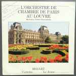 Cover for album: Mozart / Corrette / Le Jeune - L'Orchestre De Chambre De Paris Direction: Pierre Duvauchelle – Concert Du Cinquantenaire De L'Orchestre De Chambre De Paris(LP, Stereo)