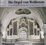 Cover for album: Michel Corrette - Stefan-Johannes Bleicher – Die Orgel Von Weißenau (Stefan Johannes Bleicher Spielt An Der Holzhey-Orgel)(CD, Album, Stereo)