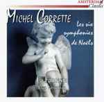 Cover for album: Michel Corrette, La Fantasia – Les Six Symphonies de Noëls
