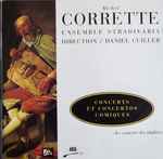 Cover for album: Michel Corrette, Ensemble Stradivaria, Daniel Cuiller – Concerts Et Concertos Comiques(CD, )