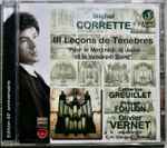 Cover for album: Michel Corrette, Olivier Vernet – III Leçons de Ténèbres 