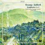 Cover for album: George Antheil - Radio-Sinfonie-Orchester Frankfurt, Hugh Wolff – Symphonies 4 & 5(CD, Album, Stereo)