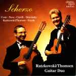 Cover for album: Coste, Nava, Carulli, Stravinsky, Ratzkowski/Thomsen, Haydn, Ratzkowski/Thomsen Guitar Duo – Scherzo(CD, Album)