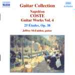 Cover for album: Napoléon Coste, Jeffrey McFadden – Guitar Works Vol. 4 (25 Études, Op. 38)(CD, Album, Stereo)