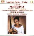 Cover for album: Anabel Montesinos, Coste · Regondi · Tárrega – Guitar Recital(CD, Album)