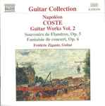 Cover for album: Napoléon Coste - Frédéric Zigante – Guitar Works Vol. 2: Souvenirs De Flandres, Op.5 / Fantaisie De Concert, Op.6(CD, )