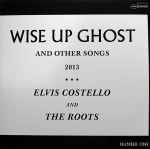 Cover for album: Elvis Costello And The Roots – Wise Up Ghost (And Other Songs 2013) - Number One