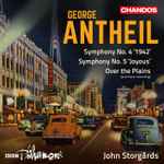Cover for album: George Antheil, BBC Philharmonic, John Storgårds – Orchestral Works(CD, )