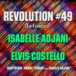 Cover for album: Isabelle Adjani et Elvis Costello – Revolution #49 (En Français)(File, AAC, Single)