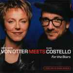 Cover for album: Anne Sofie Von Otter Meets Elvis Costello – For The Stars