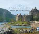 Cover for album: Total Tranquallity(CD, Compilation)