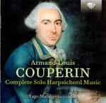 Cover for album: Armand-Louis Couperin - Yago Mahúgo – Complete Solo Harpsichord Music(2×CD, Album, Stereo)