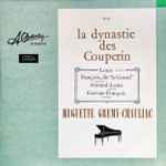 Cover for album: François Couperin, Armand-Louis Couperin, Gervais-François Couperin, Huguette Gremy Chauliac – La Dynastie Des Couperin(LP, Stereo)