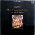 Cover for album: Couperin - Michel Chapuis – Messe À L'Usage Des Paroisses
