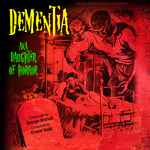 Cover for album: George Antheil, Ernest Gold, Marni Nixon, Leon Barzin, Marisa Regules – Dementia (AKA Daughter of Horror)(CD, Compilation, Limited Edition)