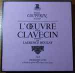 Cover for album: François Couperin Le Grand - Laurence Boulay – L' Œuvre Pour Clavecin (Troisième Livre)(3×LP, Album, Stereo, Box Set, )
