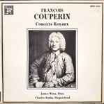 Cover for album: François Couperin, James Winn (3), Charles Rudig – Concerts Royaux(LP)