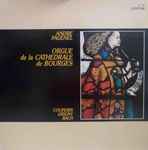 Cover for album: André Pagenel, Couperin, Grigny, Bach – Orgue De La Cathedrale De Bourges(LP, Album)