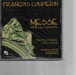 Cover for album: François Couperin, Pierre Du Mage / Jean-Charles Ablitzer – Messe pour les Couvents(CD, Album, Stereo)