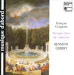 Cover for album: Kenneth Gilbert, François Couperin – Livre de Clavecin(10×CD, )