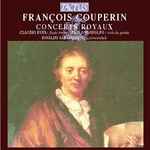 Cover for album: François Couperin - Claudio Rufa, Paolo Pandolfo, Rinaldo Alessandrini – Concerts Royaux