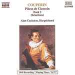 Cover for album: Couperin : Alan Cuckston – Pièces De Clavecin Book 2 (Selections)