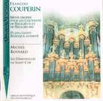 Cover for album: François Couperin - Michel Bouvard / Les Demoiselles De Saint-Cyr – Messe Propre Pour Les Couvents(CD, Album)
