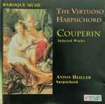 Cover for album: Anton Heiller, Couperin – The Virtuoso Harpsichord Volume 2(CD, Album)