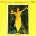 Cover for album: Wanda Landowska Plays Couperin – Wanda Landowska Plays Couperin(CD, Mono)