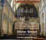 Cover for album: F. Couperin / O. Vernet – Messe À L'Usage Ordinaire Des Paroisses Pour Les Festes Solemnelles(CD, Album)