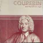 Cover for album: Jean-Paul Lécot, François Couperin – Couperin Ou L'apothéose Du Goût Français(CD, Album)