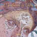 Cover for album: Couperin, Arcangelo, Jonathan Cohen (7) – L'Apothéose Ee Lully - Leçons De Ténèbres À Une Et À Deux Voix(CD, Album)