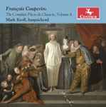 Cover for album: François Couperin, Mark Kroll – The Complete Pièces de Clavecin, Vol. 4(CD, Album)