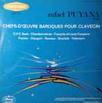 Cover for album: Rafael Puyana, François Couperin – Chefs-d'oeuvre Baroques pour Clavecin(LP, Stereo)