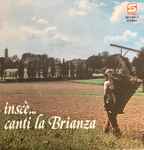 Cover for album: R. Pontiggia, G. D'Anzi – Inscè...Canti La Brianza(2×7