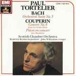 Cover for album: Bach, Couperin, Paul Tortelier, Scottish Chamber Orchestra, Roderick Brydon, John Wilbraham – Bach: Orchestral Suite No.3, Couperin: Concert No.8 / Pièces En Concert(CD, Compilation)