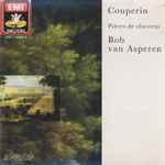 Cover for album: Couperin, Bob van Asperen – Pièces De Clavecin(CD, Compilation, Stereo)