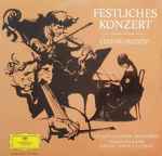 Cover for album: Vivaldi, Couperin, Boccherini - Pierre Fournier, Rudolf Baumgartner, Festival Strings Lucerne – Festliches Konzert - Cellokonzerte(LP, Compilation, Stereo)