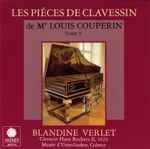 Cover for album: Louis Couperin, Blandine Verlet – Les Piéces De Clavessin De Mr. Louis Couperin - Tome V(CD, )