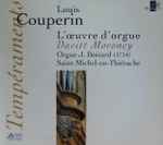 Cover for album: Louis Couperin / Davitt Moroney – L'Oeuvre d'Orgue(3×CD, )