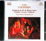 Cover for album: Louis Couperin - Glen Wilson – Tombeau De M. De Blancrocher / Preludes / Pavane / Galliarde(CD, Album, Stereo)