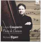 Cover for album: Louis Couperin, Richard Egarr – Pièces De Clavecin - The Complete Harpsichord Works(4×CD, , Box Set, )