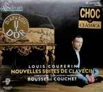 Cover for album: Louis Couperin, Christophe Rousset – Nouvelles Suites De Clavecin