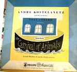 Cover for album: Andre Kostelanetz And His Orchestra, Noel Coward, Saint-Saens, Leonid Hambro, Jascha Zayde – The Carnival Of The Animals