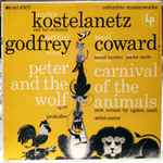Cover for album: Andre Kostelanetz And His Orchestra - Arthur Godfrey / Noel Coward, Prokofiev / Saint-Saëns – Peter And The Wolf, Op. 67 / Carnival Of The Animals (New Verses By Ogden Nash)