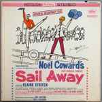 Cover for album: Noël Coward / Starring Elaine Stritch – Sail Away  (Original Broadway Cast)