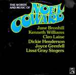 Cover for album: Noel Coward, Cyril Ornadel And His Theatre Orchestra, June Bronhill, Kenneth Williams, Cleo Laine, Dickie Henderson, Joyce Grenfell, The Lissa Gray Singers – The Words And Music Of Noel Coward(LP, Compilation, Reissue, Stereo)