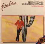 Cover for album: Noel Coward Sings Noel Coward(CD, Album, Compilation, Mono)