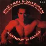 Cover for album: Anthony De Mare / Charles Ives, Henry Cowell, Lou Harrison – Wizards & Wildmen(CD, Album)